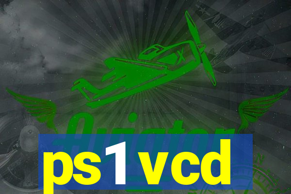 ps1 vcd